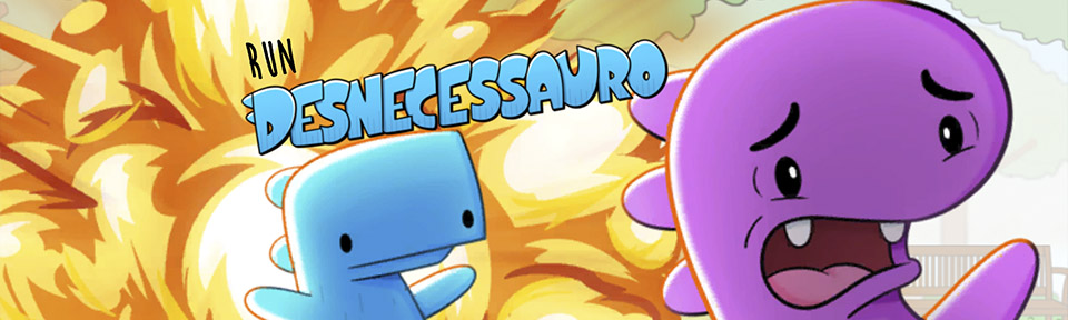 Corre Desnecessauro!
